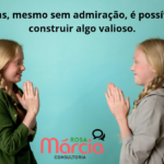 Você acredita que há admiração na sua relação? 2